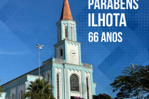 Parabéns Ilhota pelos 66 anos!