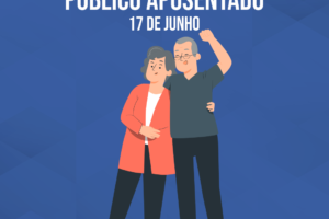 Dia do Servidor Público Aposentado