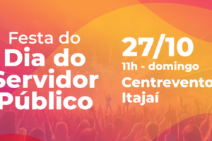 Está chegando a Festa do Dia do Servidor Público